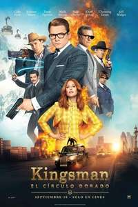 Kingsman: The Golden Circle - Posters