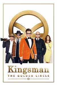 Kingsman: The Golden Circle - Posters