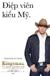 Kingsman: The Golden Circle - Posters