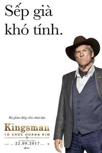Kingsman: The Golden Circle - Posters