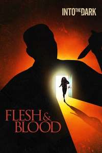 Into the Dark: Flesh & Blood - Posters