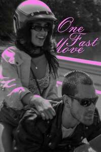 One Fast Move - Posters