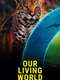 Our Living World