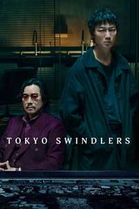 Tokyo Swindlers - Posters