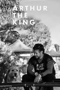 Arthur the King - Posters