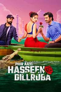 Phir Aayi Hasseen Dillruba - Posters