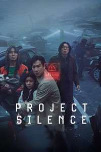 Project Silence - Posters