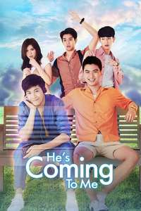 He's Coming To Me - Posters