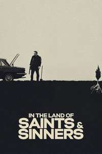 In the Land of Saints and Sinners - Posters