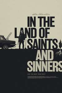 In the Land of Saints and Sinners - Posters