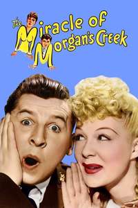 The Miracle of Morgan’s Creek - Posters