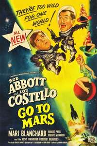 Abbott and Costello Go to Mars - Posters
