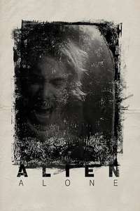 Alien: Alone - Posters
