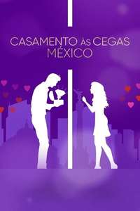 Love Is Blind: Mexico - Posters