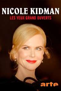 Nicole Kidman: Eyes Wide Open - Posters