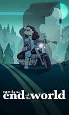 Carol & The End of the World