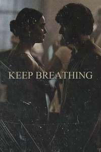 Keep Breathing - Posters