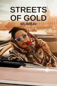Streets of Gold: Mumbai - Posters