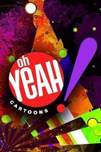 Oh Yeah! Cartoons - Posters
