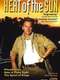 Heat of the Sun : Season 1