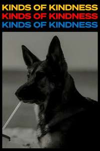 Kinds of Kindness - Posters