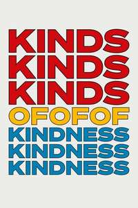 Kinds of Kindness - Posters