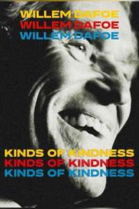 Kinds of Kindness - Posters