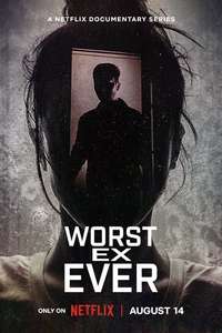Worst Ex Ever - Posters