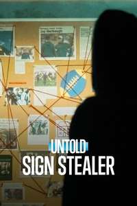 Untold: Sign Stealer - Posters