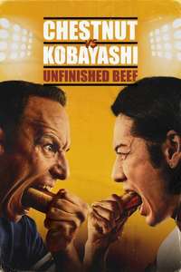 Chestnut vs. Kobayashi: Unfinished Beef - Posters