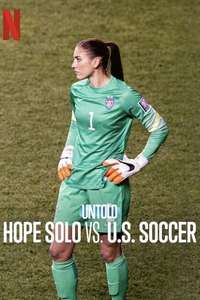 Untold: Hope Solo vs. U.S. Soccer - Posters
