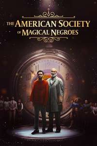 The American Society of Magical Negroes - Posters