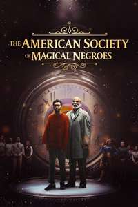 The American Society of Magical Negroes - Posters