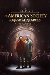 The American Society of Magical Negroes - Posters
