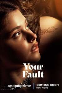 Your Fault - Posters