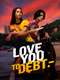 Love You to Debt