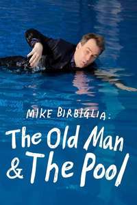 Mike Birbiglia: The Old Man and the Pool - Posters
