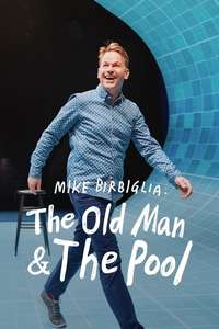 Mike Birbiglia: The Old Man and the Pool - Posters
