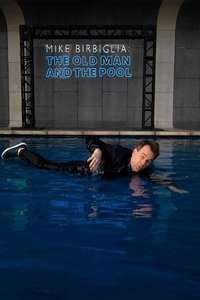 Mike Birbiglia: The Old Man and the Pool - Posters