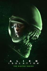 Alien: Isolation — The Digital Series - Posters
