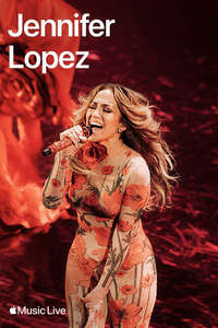 Apple Music Live: Jennifer Lopez - Posters