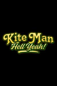 Kite Man: Hell Yeah! - Posters
