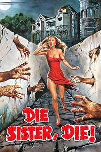 Die Sister  Die! - Posters