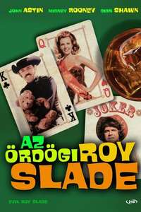 Evil Roy Slade - Posters