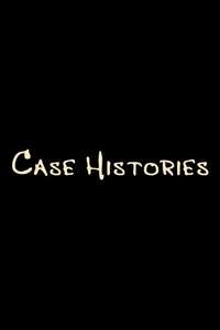 Case Histories - Posters