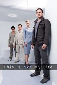 This Is Not My Life - Posters
