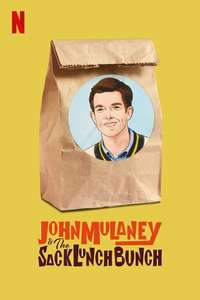 John Mulaney & The Sack Lunch Bunch - Posters