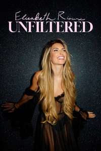 Elisabeth Rioux: Unfiltered - Posters