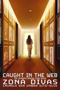 Caught in the Web: The Murders Behind Zona Divas - Posters