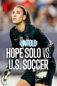 Untold: Hope Solo vs. U.S. Soccer - Posters